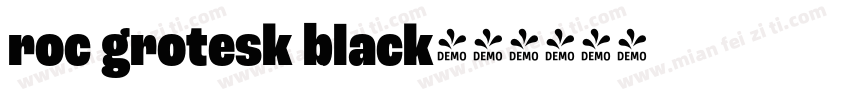 roc grotesk black字体转换